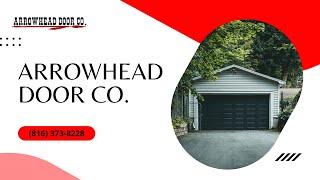 Arrowhead Door Co  Independence Garage Door Repair  Kansas City Garage Door Repair [upl. by Kokaras197]