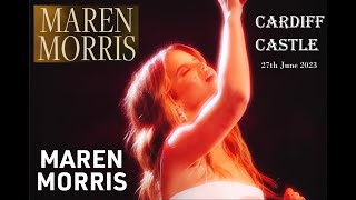 Maren Morris  Full Set  Cardiff Castle [upl. by Mcnelly]