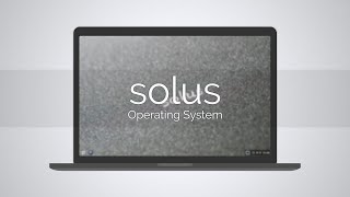 Solus Operating System  Linux Distribution Built from Scratch [upl. by Ias]