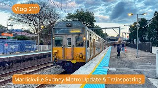 Sydney Trains Vlog 2111 Marrickville Sydney Metro Update amp Trainspotting [upl. by Rhpotsirhc]