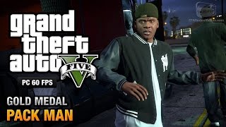 GTA 5 PC  Mission 58  Pack Man Gold Medal Guide  1080p 60fps [upl. by Wilmar]