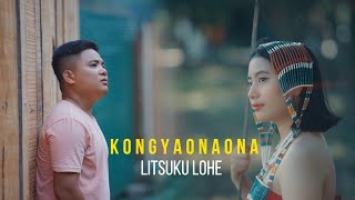 KONGYAONAONA  Official music video  Litsuku lohe [upl. by Lucretia]