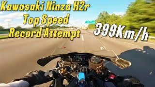 Kawasaki Ninja H2R Top Speed Record Attempt  Reaching 399 kmh [upl. by Irej]