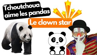 Tchoutchoua adore les pandas et toi Tchoutchoua loves pandas how about you [upl. by Amaras922]