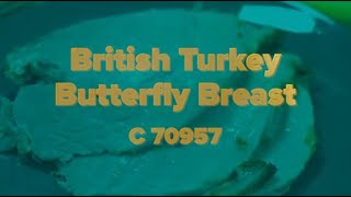 70957 British Turkey Butterfly Breast [upl. by Aitropal]