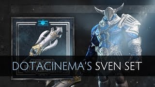 Dota 2  DotaCinemas Sven Set [upl. by Riaj]