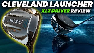 Cleveland Launcher Xl2 Driver Review 2024 HighHandicap and Distance Helper [upl. by Emlyn]