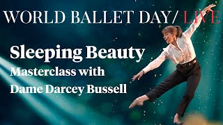 World Ballet Day 2023 The Sleeping Beauty with Dame Darcey Bussell [upl. by Ahsaek414]