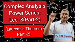 Complex Analysis Power Series Lec 8Part2Laurent Theorem Part2 [upl. by Viva]