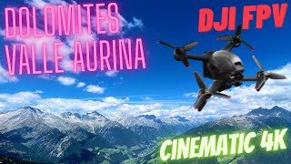 VALLE AURINA  DOLOMITES  DJI FPV  CINEMATIC 4K 60fps [upl. by Weinhardt]