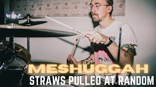 Meshuggah  Straws Pulled At Random Outro  Drum Cover by Charlie Österlund [upl. by Piks898]