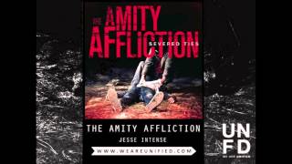 The Amity Affliction  Jesse Intense [upl. by Azirb]