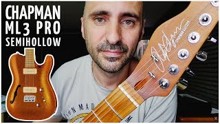 CHAPMAN ML3 PRO Semihollow  Español 4K [upl. by Soni]