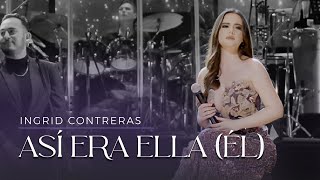 Así Era Ella Él Ingrid Contreras Volumen 3 En Vivo [upl. by Arymat294]