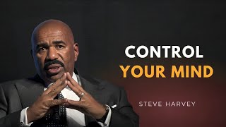 Your Biggest Enemy Is Your Uncontrolled Mind  Steve Harvey  Best Motivational Speech [upl. by Yddor]