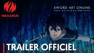 Sword Art Online Alicization  Trailer Officiel VOSTFR [upl. by Hattie]