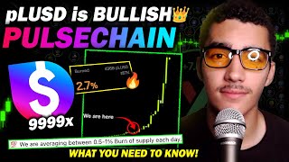 pLUSD is Bullish Again Heres Why PulseChain will 100x [upl. by Schwinn]