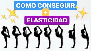 COMO CONSEGUIR MAS ELASTICIDAD ACEDANCE [upl. by Ojeitak]