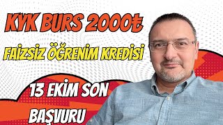 2000₺ AYLIK FAİZSİZ KYK ÖĞRENİM KREDİSİ VE KYK BURSU 13 EKİM SON BAŞVURU TAAHHÜTNAMEYİ DE UNUTMA 🧿 [upl. by Soloman763]