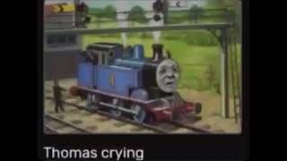 Thomas crying meme [upl. by Llerrem]