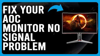 How To Fix Your AOC Monitor No Signal Problem Why Is Your AOC Monitor Saying No Signal [upl. by Magbie]