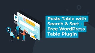 Posts Table with Search amp Sort  Free WordPress Table Plugin [upl. by Kip964]