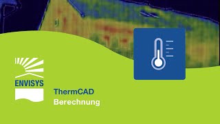 ThermCADBerechnung und Analyse Lernvideo ENVISYS EVEBI [upl. by Aelegna943]