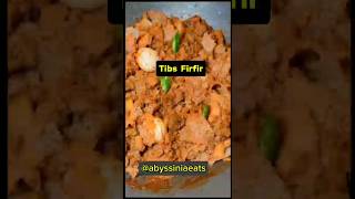 Tibs Firfir abyssiniaeats food cooking recipe ethiopianfood ethiopiancuisine [upl. by Jezebel]