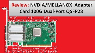 Review Unboxing NVIDIA Mellanox MCX516ACDAT ConnectX5 EN Adapter 100GbE [upl. by Lihkin]