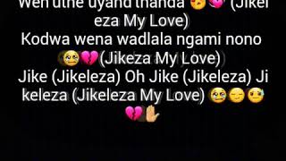 jikeleza my love [upl. by Libre649]