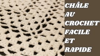 Châle au crochet facile et rapide [upl. by Nauqes]