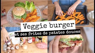 Burger végétalien et ses frites de patates douces option sans gluten [upl. by Nrubloc274]