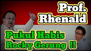 Prof Rhenald Kasali PhD SIKAT HABIS Rocky Gerung ‼️ [upl. by Ecnarepmet]