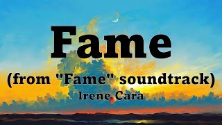 Irene Cara  Fame Lyrics [upl. by Bandur]