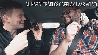 Trådlös CarPlay i vår Volvo  fungerar även på BMW Audi Mercedes amp VW mfl [upl. by Gwendolyn]