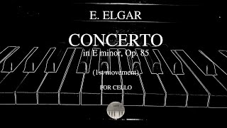 E ELGAR Cello Concerto in E minor  1st movement  orchestral accompaniment [upl. by Mischa128]