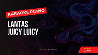 Lantas  Juicy Luicy  Karaoke Piano Male Key [upl. by Kreis338]