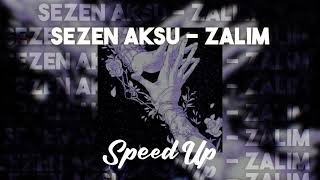 Sezen Aksu  Zalim Speed Up [upl. by Esme439]