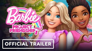 Barbie Project Friendship  Official Announcement Trailer [upl. by Surat466]