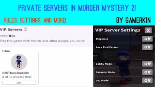 Private Servers In Murder Mystery 2 Rules Settings and More [upl. by Ravi]