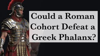 Could a Roman Cohort Defeat a Greek Phalanx  Battle of Cynoscephalae [upl. by Enyahs]