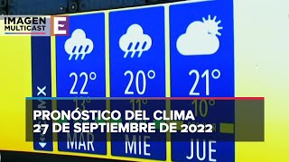 Clima para hoy 27 de septiembre de 2022 [upl. by Ynnus987]