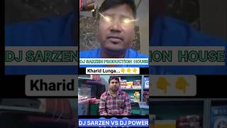 dj sarzen production house kharid lunga£ DJ SARZEN vs DJ power dj [upl. by Odrick565]