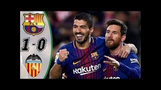 FC BARCELONE vs VALENCE  Coupe du Roi 2018 buts et Résumé du match [upl. by Perrine]