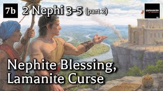 Come Follow Me  2 Nephi 35 part 2 Nephite Blessing Lamanite Curse [upl. by Natascha]