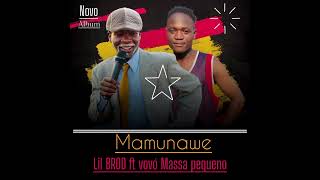 LIL BROD FT VOVÓ MASSA PEQUENA MAMUNAWE FN ÁUDIO [upl. by Una9]