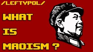 WHAT IS MAOISM ENG [upl. by Ciri]