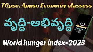 TspscAppscEconomy classessGrowth and DevelopmentWorld Hunger index 2023Dhruva study circle [upl. by Tully]