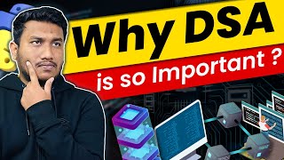 Why DSA is so important  DSA Tutorial [upl. by Astrea529]