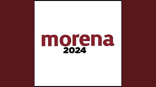 Morena 2024 [upl. by Inohs311]